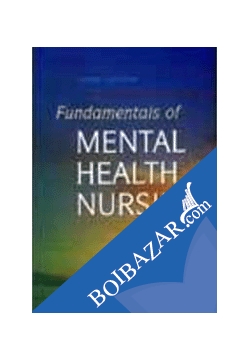 Fundamental Of Mental Health Nursing (Paperback) - ক্যাথরিন নেবে ...