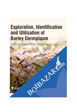 Exploration, Identification and Utilization of Barley Germplasm